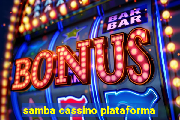 samba cassino plataforma